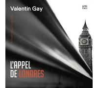 L'appel de Londres - Valentin Gay - Street Photography France - broché - Monographie