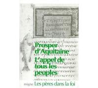 L'appel de tous les peuples - Prosper d'Aquitaine - Migne Jacques Paul - broché - Livre
