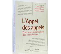 L'Appel des appels - Pour une insurrection des consciences