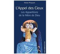 L'appel Des Cieux - Les Apparitions De La Mère De Dieu