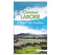L'Appel des Drailles Christian Laborie (Auteur)