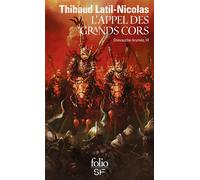 L'appel des grands cors Chevauche-brumes, III - Thibaud Latil-Nicolas - Gallimard - Poche - Roman