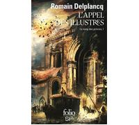 Romain Delplancq – Le sang des princes, Tome 1 : L'Appel des Illustres – Gallimard