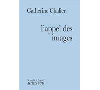 L'appel des images – Actes Sud