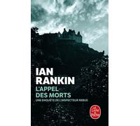 L'Appel des morts - Ian Rankin - Lgf - Poche - Roman