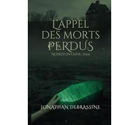 l'appel des morts perdus
