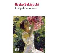 Ryoko Sekiguchi – L'appel des odeurs – Roman – Poche – Gallimard