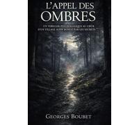 L'Appel des Ombres: Un thriller psychologique au cœur d’un village alpin rongé par les secrets