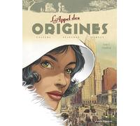 Joël Callède – L'Appel des origines – Tome 01 : Harlem – Cartonné