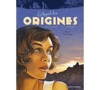 L'Appel des origines - Tome 03 Joël Callède (Auteur), Gaël Séjourné (Dessinateur)