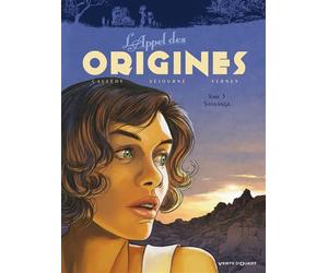 L'Appel des origines - Tome 03 Sanyanga - Joël Callède - Vents d'Ouest - cartonné - Bande dessinée