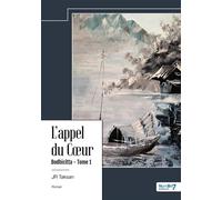 L'appel du Coeur - Bodhicitta - Tome 1 - JR Taksan - Nombre 7 - relié - Roman
