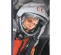 L'appel du cosmos Alain Dupas (Auteur)