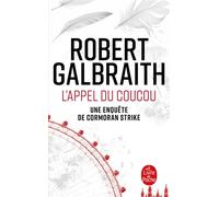 L'Appel du coucou - Robert Galbraith - Lgf - Poche - Roman