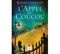 L'Appel du Coucou (Vol 1) - Robert Galbraith - De La Loupe - broché - Roman
