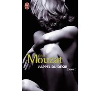 L'appel du désir - Eric Mouzat - J'ai Lu - Poche - Roman