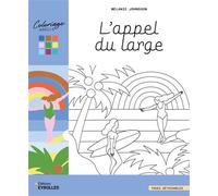 Mélanie Johnsson – L'appel du large – Les coloriages de Mélanie Johnsson – Broché
