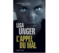 L'Appel du mal - Lisa Unger - Points - Poche - Roman