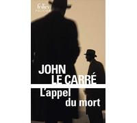 John Le Carré – L'appel du mort – Roman – Poche – Gallimard