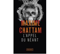 L'Appel du néant - Chattam Maxime - Thriller-Noir - Thriller