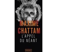 L'Appel du néant Maxime Chattam (Auteur)