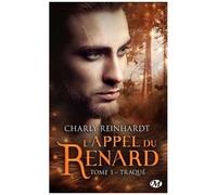 L'appel Du Renard - Tome 1 - Traqué