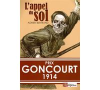 L'APPEL DU SOL, Prix Goncourt 1914 - Adrien Bertrand - Ampelos - broché - Essai