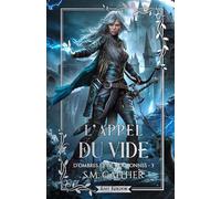 L'Appel du Vide: D ombres et de Couronnes 3 (Edition Relié)