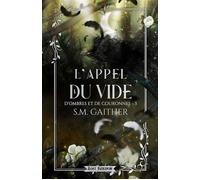 L'Appel du Vide D’ombres et de Couronnes, T3 - S.M. Gaither - Lost Kingdom - ebook (ePub) - Roman