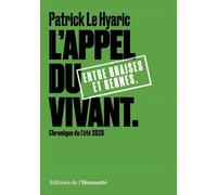 L'appel du vivant - Patrick Le Hyaric - L'humanité - relié - Essai