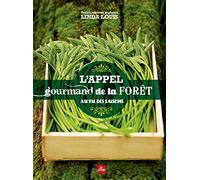 L'appel gourmand de la forêt