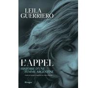 L'appel - Histoire D'une Femme Argentine