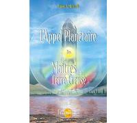 L'Appel Planétaire des Maîtres de la Terre Creuse