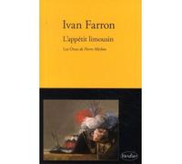 L'appetit limousin - Ivan Farron - Verdier - broché - Essai