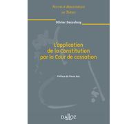 L'application de la Constitution par la Cour de cassation - Volume 84