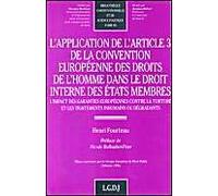 L'application De L'article 3 De La Convention Européenne Des Droits De L'homme Dans Le Droit Interne Des États Membres - L'impact Des Garanties Européennes Contre La Torture Et Les...