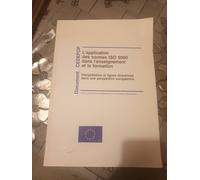 L'application Des Normes Iso 9000 Dans L'enseignement Et La Formation - Interprétation Et Lignes Directrices Dans Une Perspective Européenne