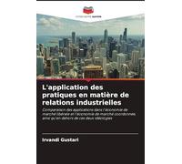 L'application des pratiques en matière de relations industrielles