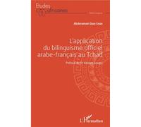 L'application du bilinguisme officiel arabe-français au Tchad - Abderaman Dadi Chidi - L'harmattan - broché - Essai