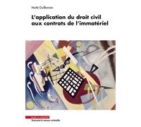 L'application du droit civil aux contrats de l'immatériel - Maïté Guillemain - Mare & Martin - broché - Etude