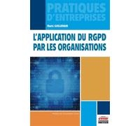 L'application du RGPD par les organisations - Maïté Guillemain - Ems Management Et Societes - broché - Etude