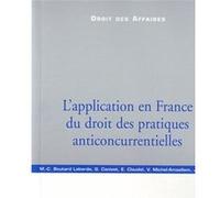 L'application en france du droit des pratiques anticoncurrentielles canivet g. Boutard-labarde m.-c. (Auteur)