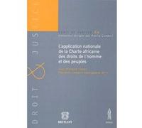 L'application nationale de la charte africaine des droits de l'homme et des peup lambert abdelgawad e. Flauss j.-f. (Auteur)