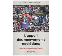 L'apport Des Mouvements Ecclésiaux - Unité Et Diversité Dans L'esprit