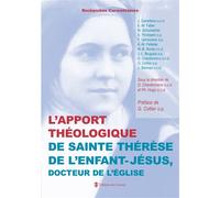 L'apport théologique de sainte Thérèse de l'Enfant-Jésus, Docteur de l'Église - Denis Chardonnens - Parole Et Silence Eds - broché - Livre