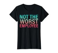 L'appréciation du Travail n'est Pas Le Pire employé T-Shirt Graphique avec Valeur