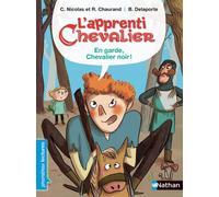 L'apprenti Chevalier, en garde Chevalier noir - Premières Lectures CP Niveau 3 - Dès 6 ans: L'apprenti chevalier 7