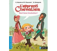 L'apprenti chevalier, quel beau troubadour ! - Premières Lectures CP Niveau 3 - Dès 6 ans