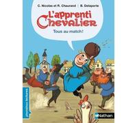 L'apprenti Chevalier - Tous Au Match !