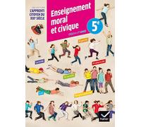 Lapprenti citoyen du XXIe siècle Enseignement moral et civique 5e éd. 2015 - Cahier d'activité